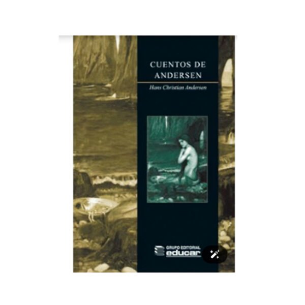 Cuentos de Andersen - Hans Christian Andersen