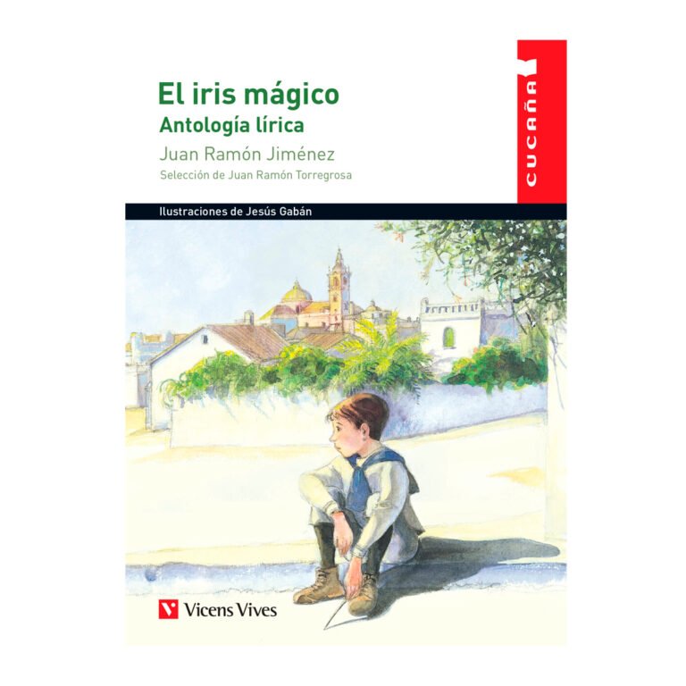 El iris mágico - Antología poética - J. R. Jiménez