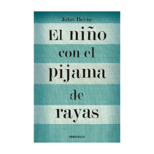 El niño con la pijama de rayas - John Boyne