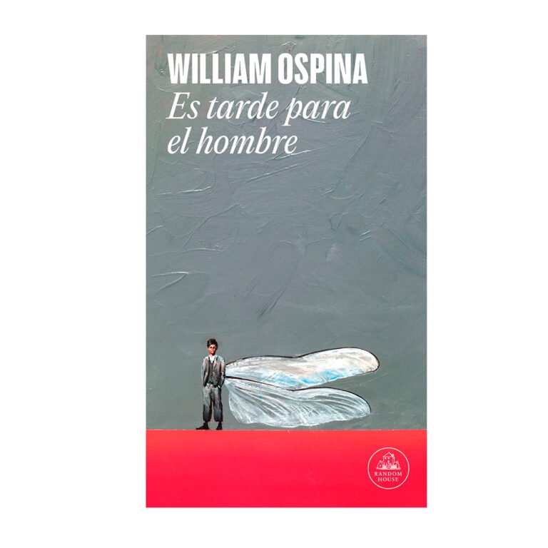 Es tarde para el hombre - William Ospina