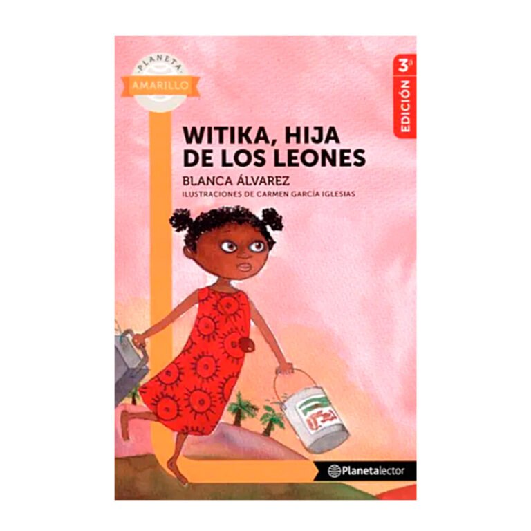 Witika, hija de los leones - Blanca Álvarez | Carmen García Iglesias