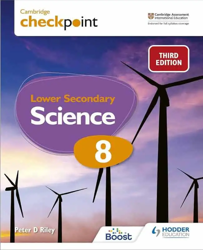 Cambridge Checkpoint Lower Secondary Science Student’s Book 8 Third Edition
