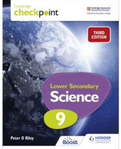 Cambridge Checkpoint Lower Secondary Science Student’s Book 9