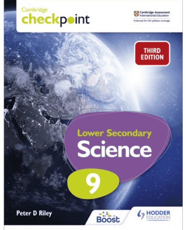 Cambridge Checkpoint Lower Secondary Science Student’s Book 9 Third Edition