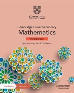 Cambridge Lower Secondary Mathematics Workbook 9.