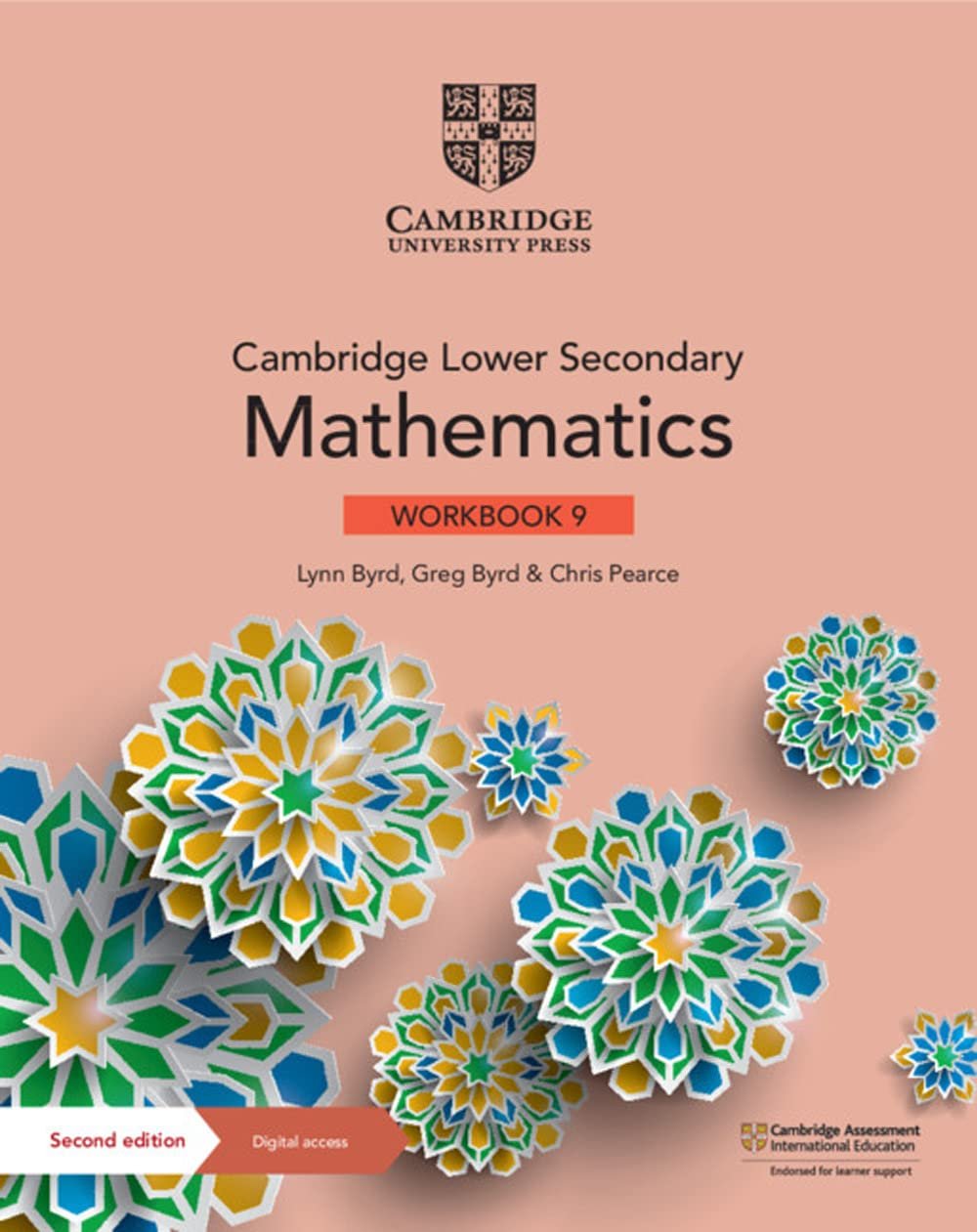 Cambridge Lower Secondary Mathematics Workbook 9. Lynn Byrd, Greg Byrd & Chris Pearce. Second Edition.