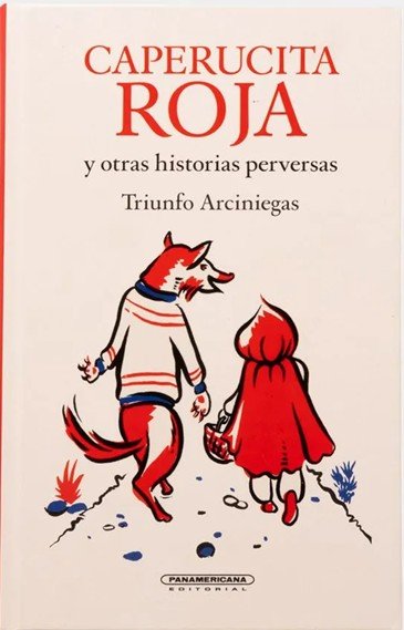 Caperucita Roja y otras historias perversas
